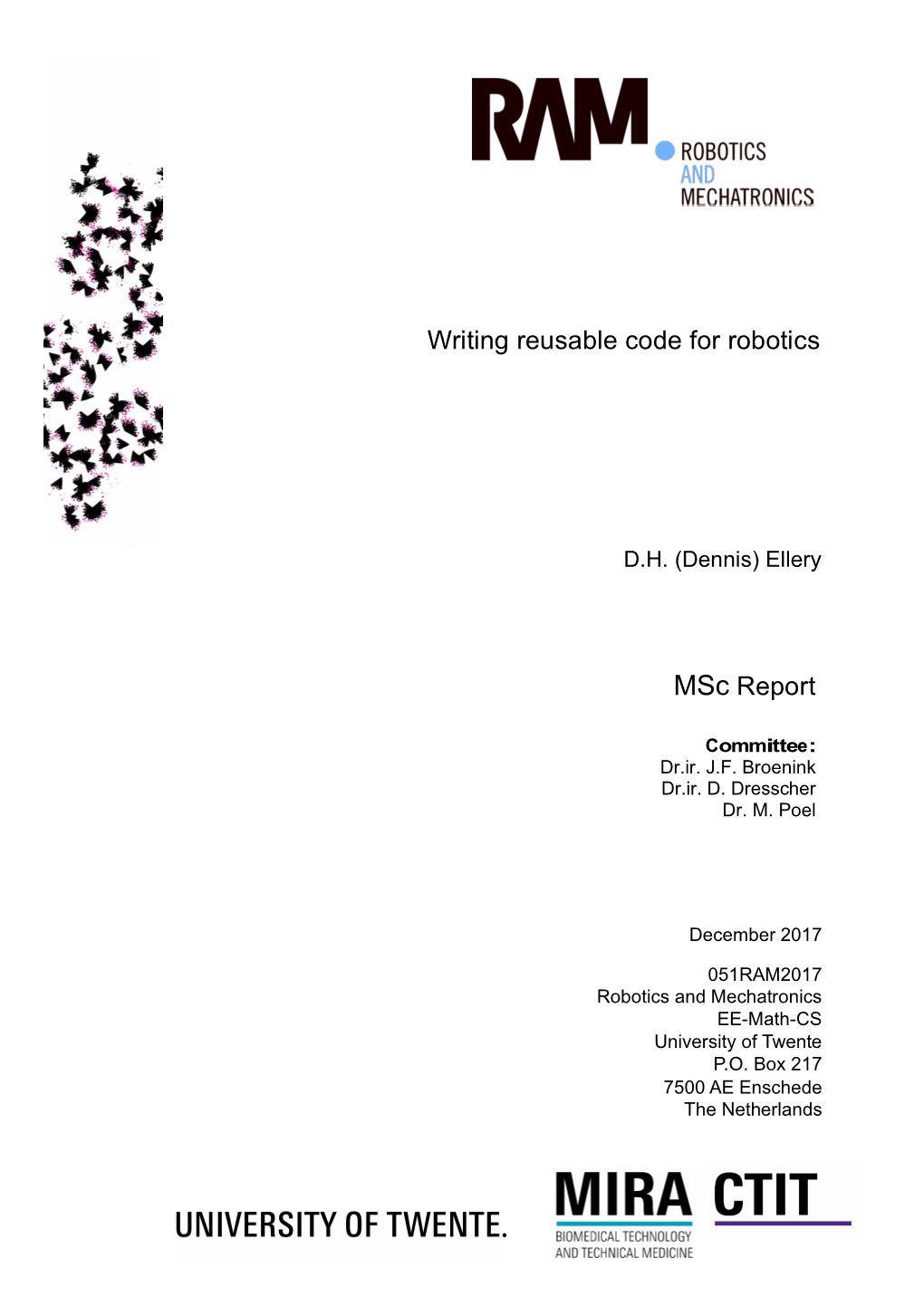 Writing Reusable Code for Robotics