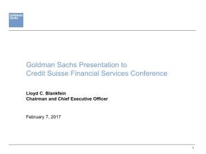 Goldman Sachs Presentation to Credit Suisse Financial Services Conference
