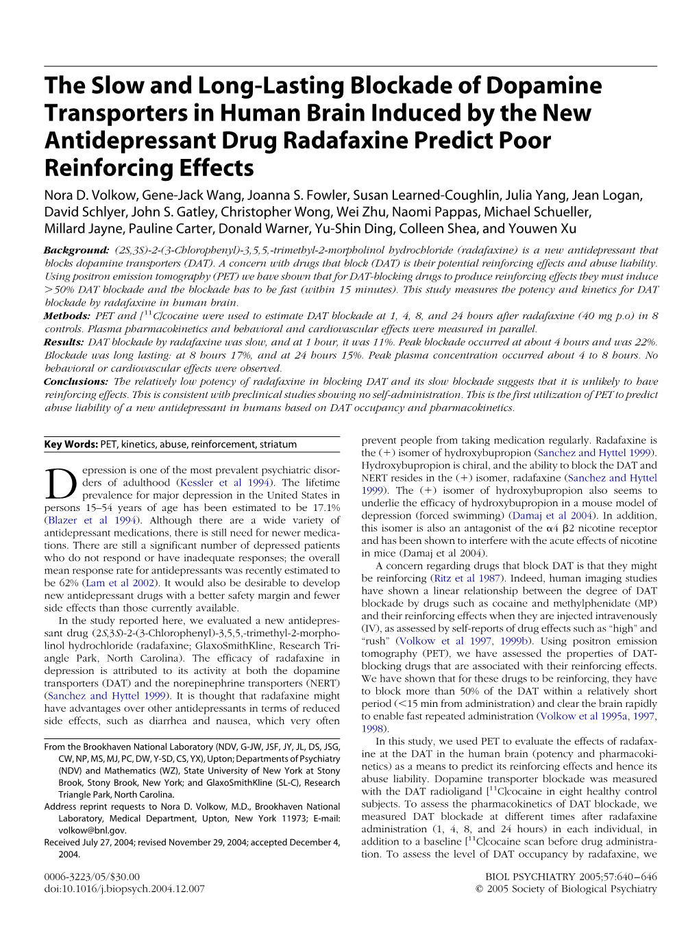 The Slow and Long-Lasting Blockade of Dopamine Transporters in Human Brain Induced by the New Antidepressant Drug Radafaxine Predict Poor Reinforcing Effects Nora D