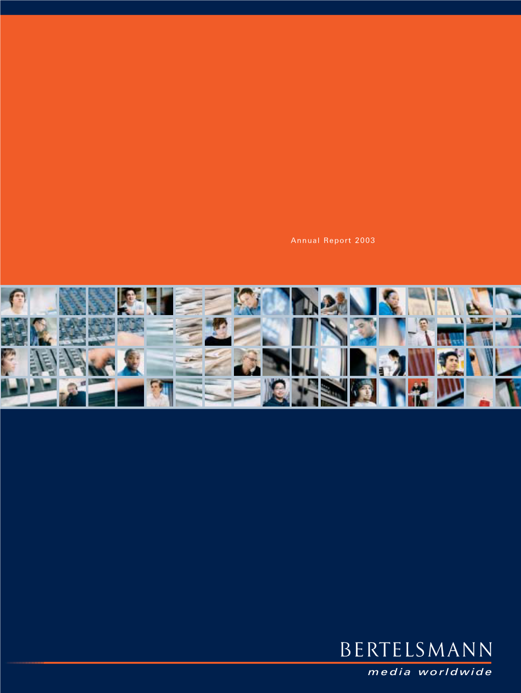 Annual Report 2003 Annual Report 2003 Bertelsmann Bertelsmann Financial Highlights in € Millions