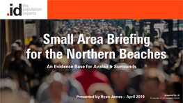 Small Area Briefing for the Northern Beaches an Evidence Base for Avalon & Surrounds
