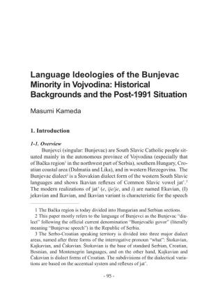 Language Ideologies of the Bunjevac Minority in Vojvodina: Historical Backgrounds and the Post-1991 Situation