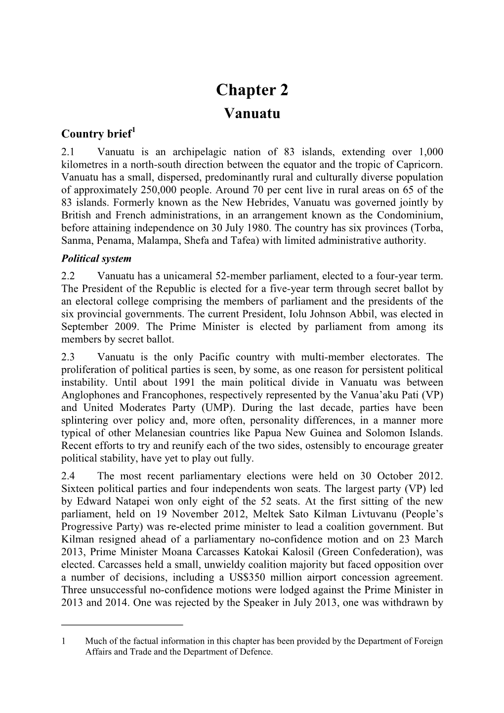 Report of the Parliamentary Delegation to Vanuatu and New Zealand by the Senate Foreign Affairs, Defence and Trade References Co