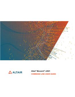 Altair Monarch 2021 Command Line User Guide 1