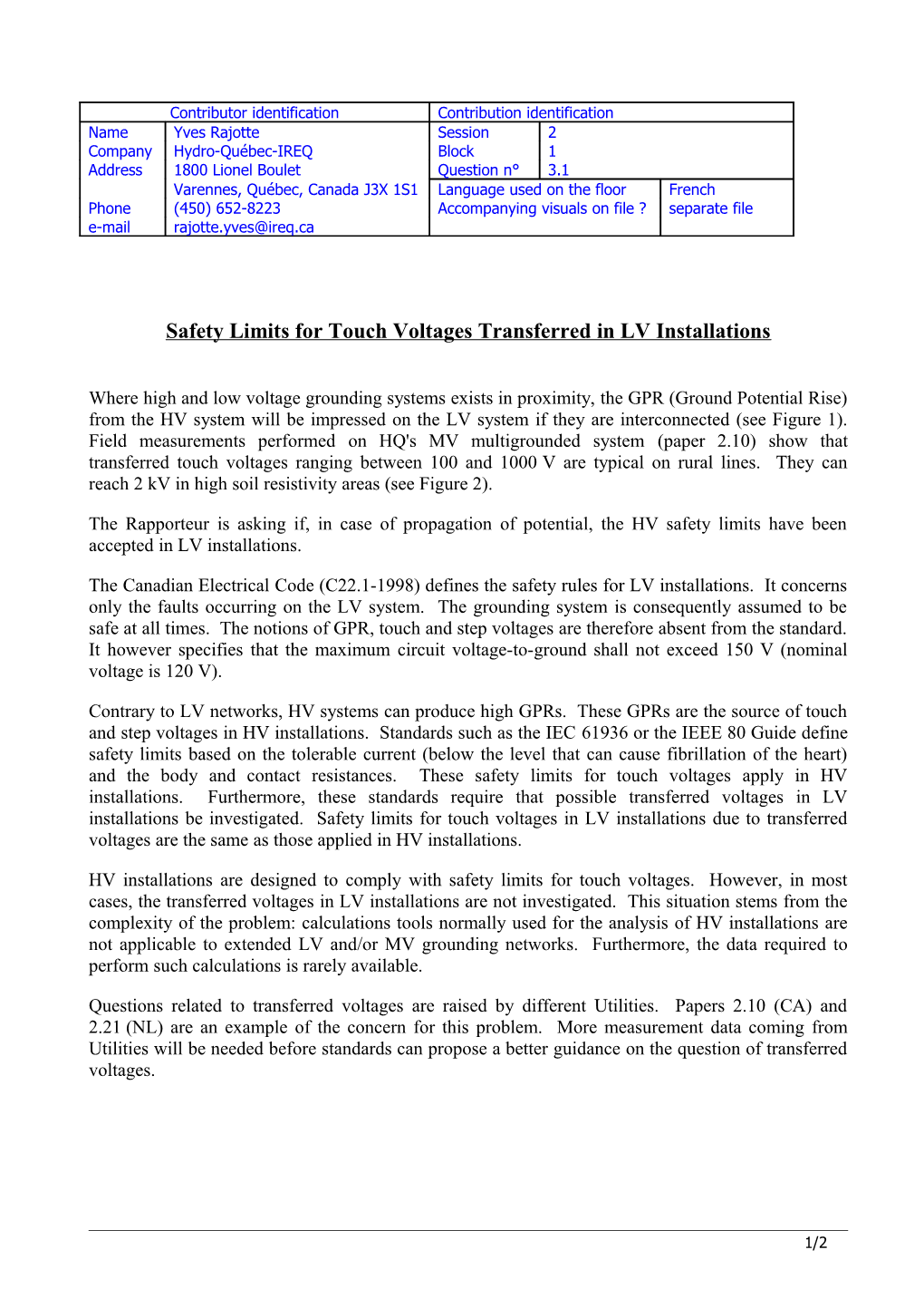 Safety Limits for Touch Voltages Transferred in LV Installations