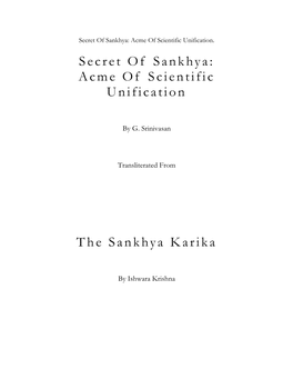 Secret of Sankhya: Acme of Scientific Unification the Sankhya Karika