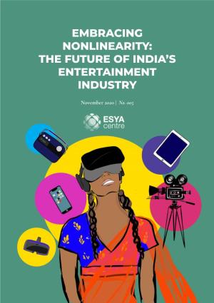 The Future of India's Entertainment Industry