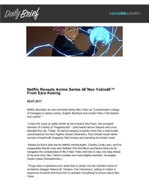 Netflix Reveals Anime Series Â€˜Neo Yokioâ€™ from Ezra Koenig