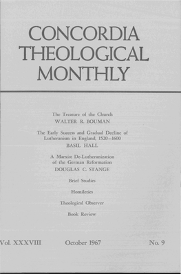 The Early Success and Gradual Decline of Lutheranism in England, 1520-1600 BASIL HALL