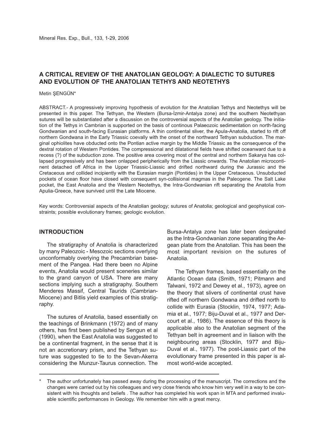 A Critical Review of the Anatolian Geology: a Dialectic to Sutures and Evolution of the Anatolian Tethys and Neotethys