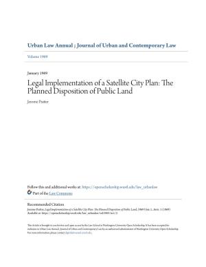 Legal Implementation of a Satellite City Plan: the Planned Disposition of Public Land Jerome Pratter