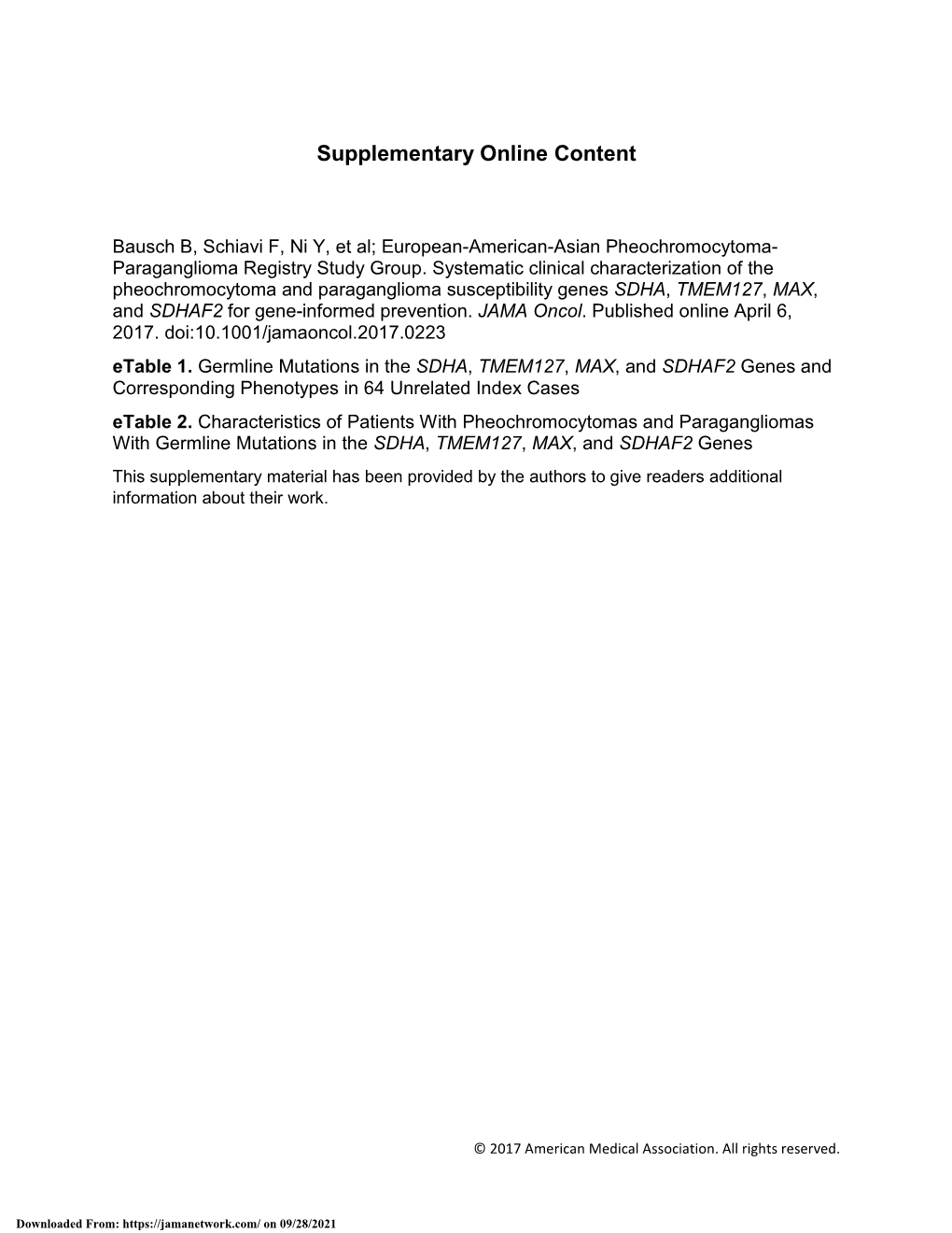 Clinical Characterization of the Pheochromocytoma and Paraganglioma Susceptibility Genes SDHA, TMEM127, MAX, and SDHAF2 for Gene-Informed Prevention