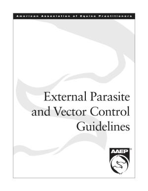 External Parasite and Vector Control Guidelines AAEP External Parasite and Vector Control Guidelines