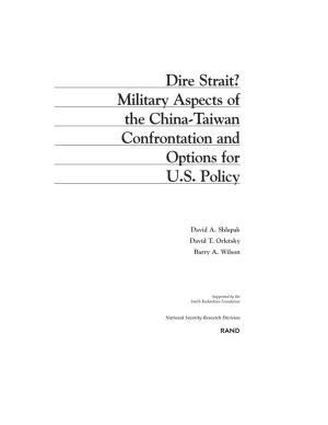 Military Aspects of the China-Taiwan Confrontation and Options for US