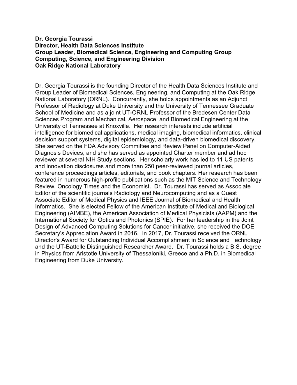 Dr. Georgia Tourassi Director, Health Data Sciences Institute Group