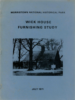 Wick House Furnishing Study, Morristown National Historical Park