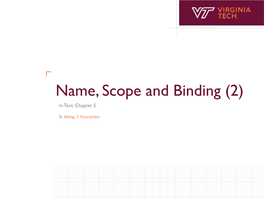 Name, Scope and Binding (2) in Text: Chapter 5