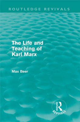 The Life and Teaching of Karl Marx