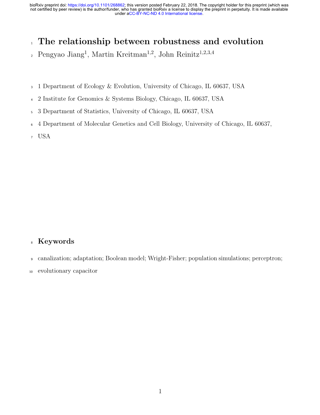 The Relationship Between Robustness and Evolution 1 1,2 1,2,3,4 2 Pengyao Jiang , Martin Kreitman , John Reinitz