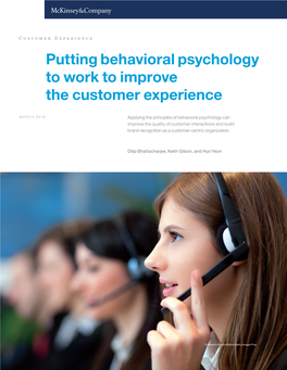 Putting Behavioral Psychology to Work to Improve the Customer Experience