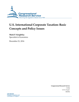 U.S. International Corporate Taxation: Basic Concepts and Policy Issues