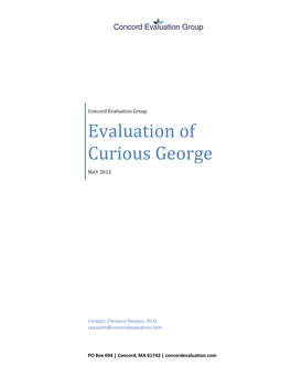 Evaluation of Curious George