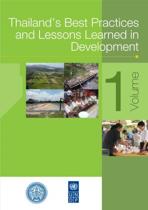 Thailand's Best Practices and Lessons Learned in Development Volume 1