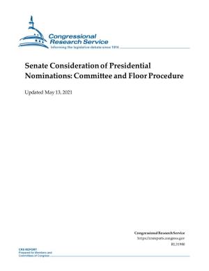 Senate Consideration of Presidential Nominations: Committee and Floor Procedure