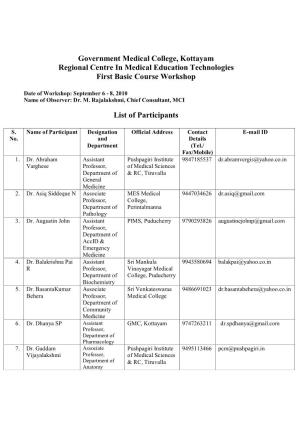 Government Medical College, Kottayam Regional Centre in Medical Education Technologies First Basic Course Workshop