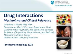 Drug Interactions Mechanisms and Clinical Relevance Jonathan E