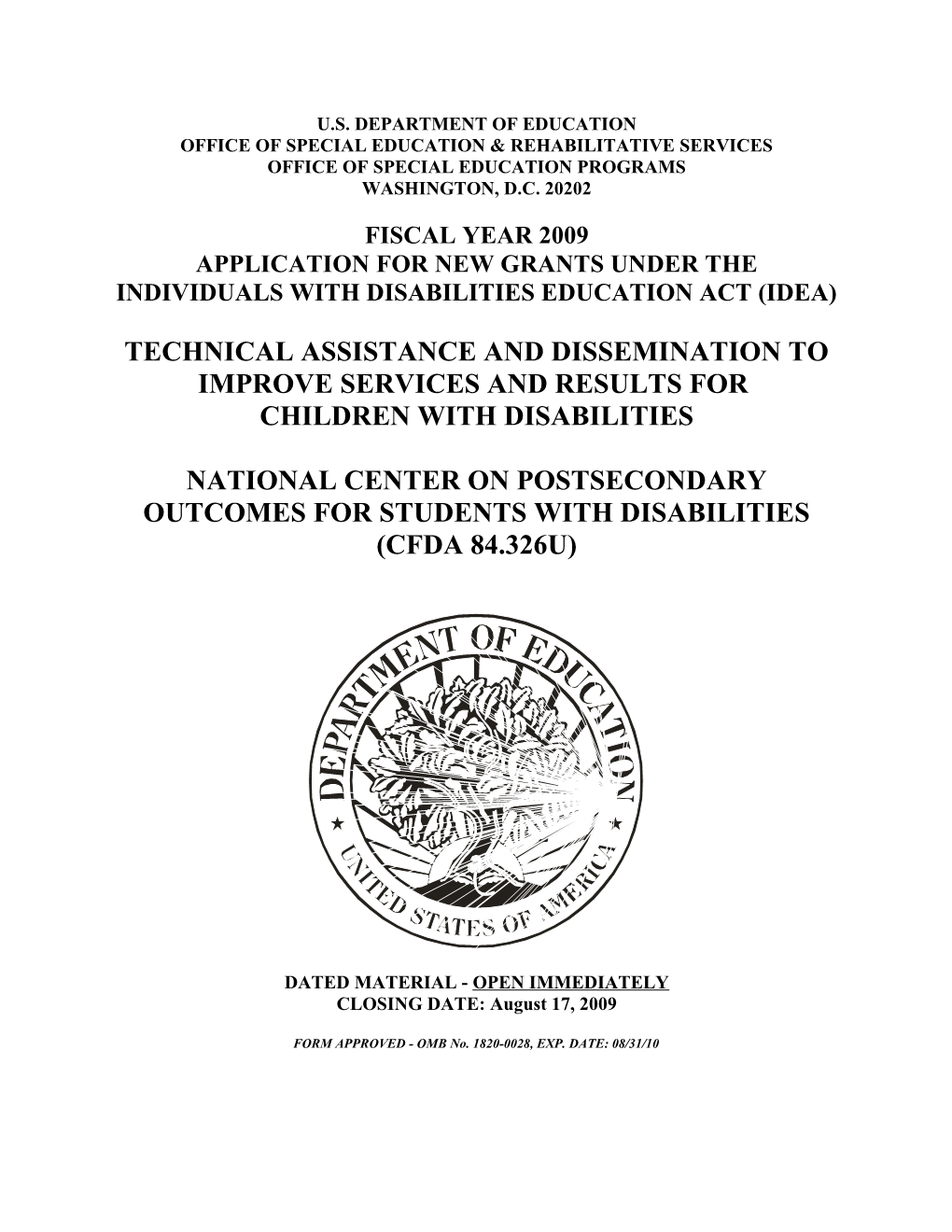 FY 2009 Application for New Grants Under the Individuals with Disabilities Education Act