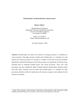 Dividend Policy, Dividend Initiations, and Governance Micah S. Officer* Marshall School of Business Department of Finance and Bu