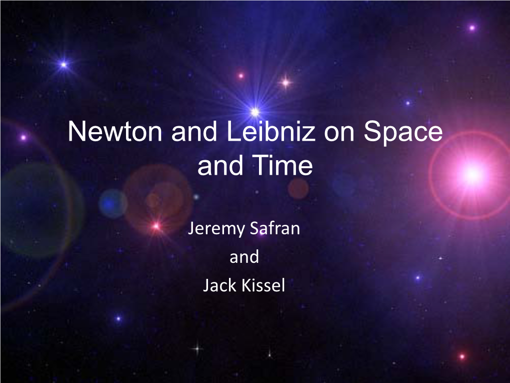 Newton and Leibniz on Space and Time