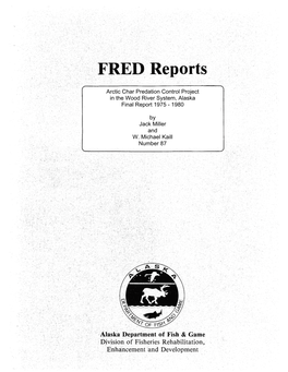 Arctic Char Predation Control Project in the Wood River System, Alaska Final Report 1975 - 1980