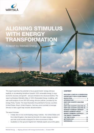 ALIGNING STIMULUS with ENERGY TRANSFORMATION a Report by Wärtsilä Energy