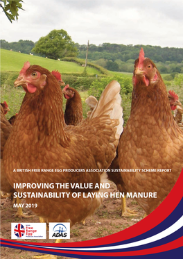 IMPROVING the VALUE and SUSTAINABILITY of LAYING HEN MANURE MAY 2019 B R R E It Rt Is O H P F R P E U E S