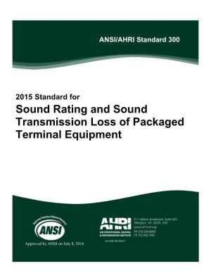 2015 Standard for Sound Rating and Sound Transmission Loss of Packaged Terminal Equipment