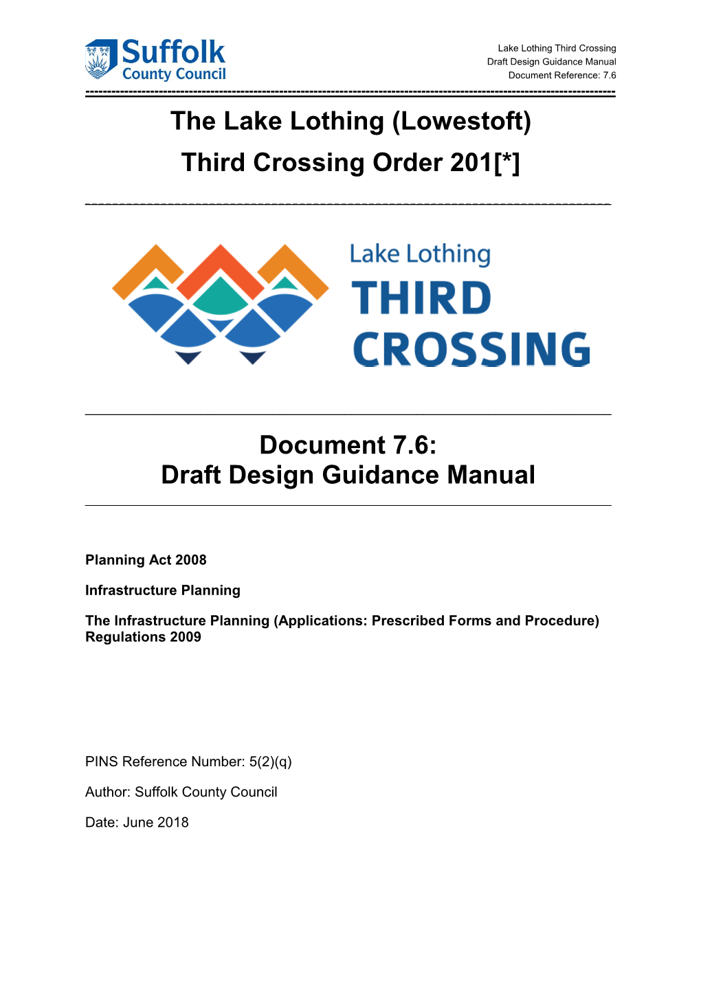 The Lake Lothing (Lowestoft) Third Crossing Order 201[*]