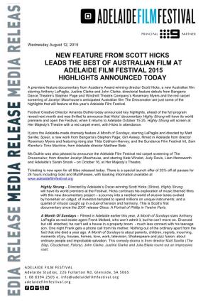 New Feature from Scott Hicks Leads the Best of Australian Film at Adelaide Film Festival 2015 Highlights Announced Today