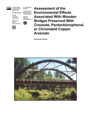 Assessment of the Environmental Effects Associated with Wooden Bridges Preserved with Creosote, Pentachlorophenol, Or Chromated Copper Arsenate