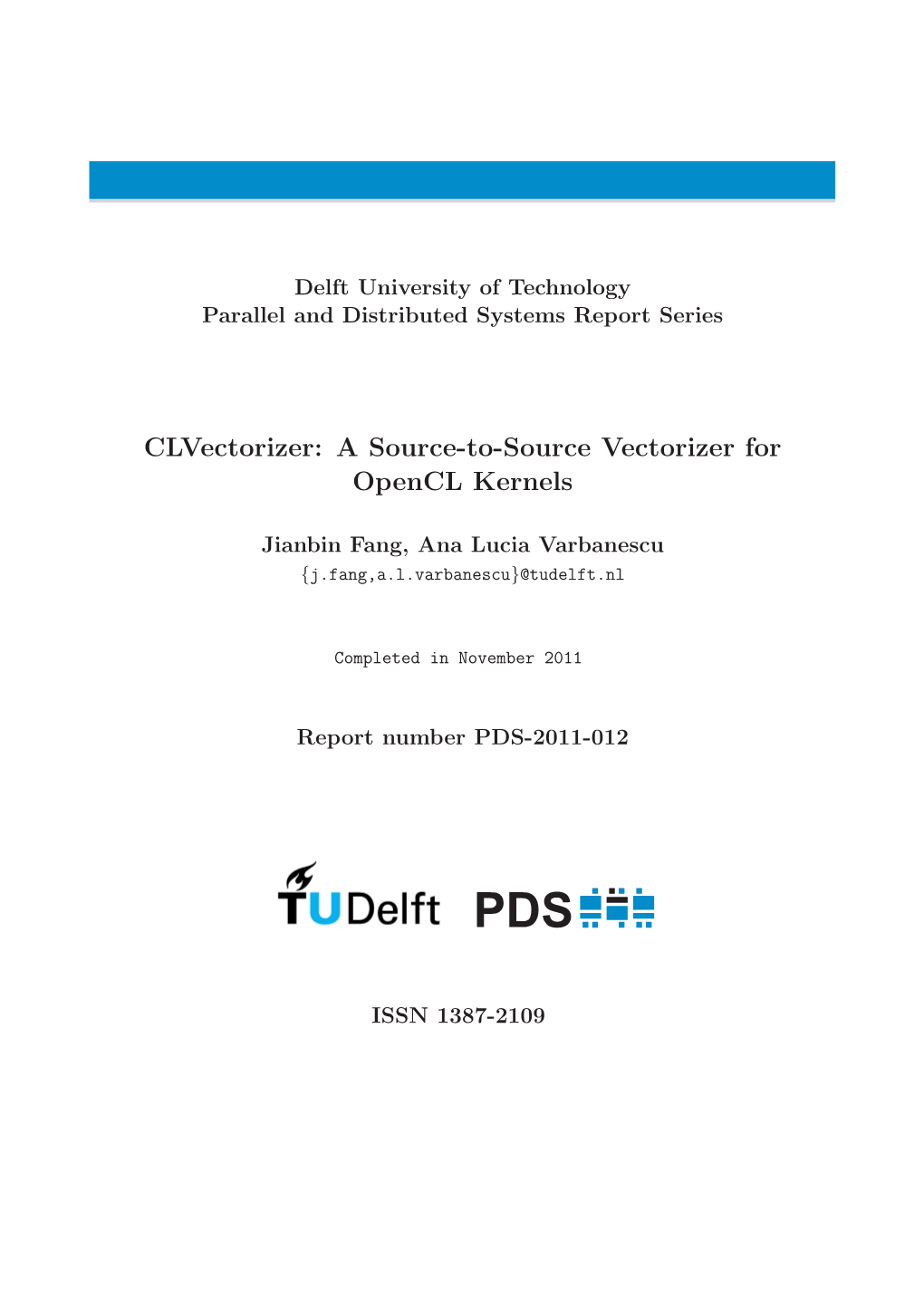 A Source-To-Source Vectorizer for Opencl Kernels