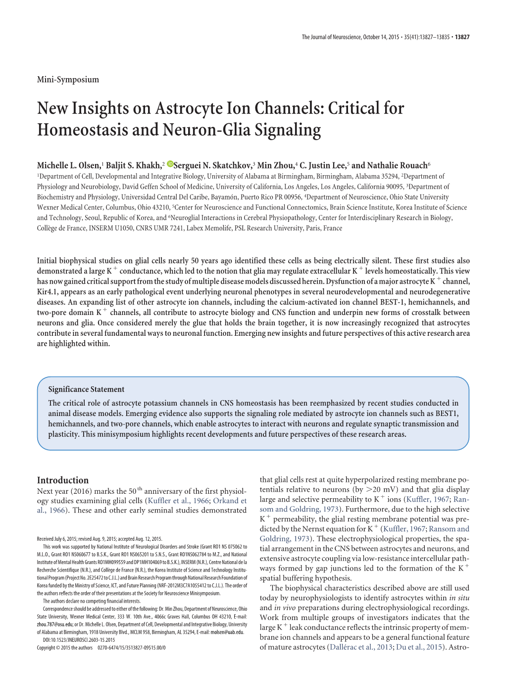 Critical for Homeostasis and Neuron-Glia Signaling