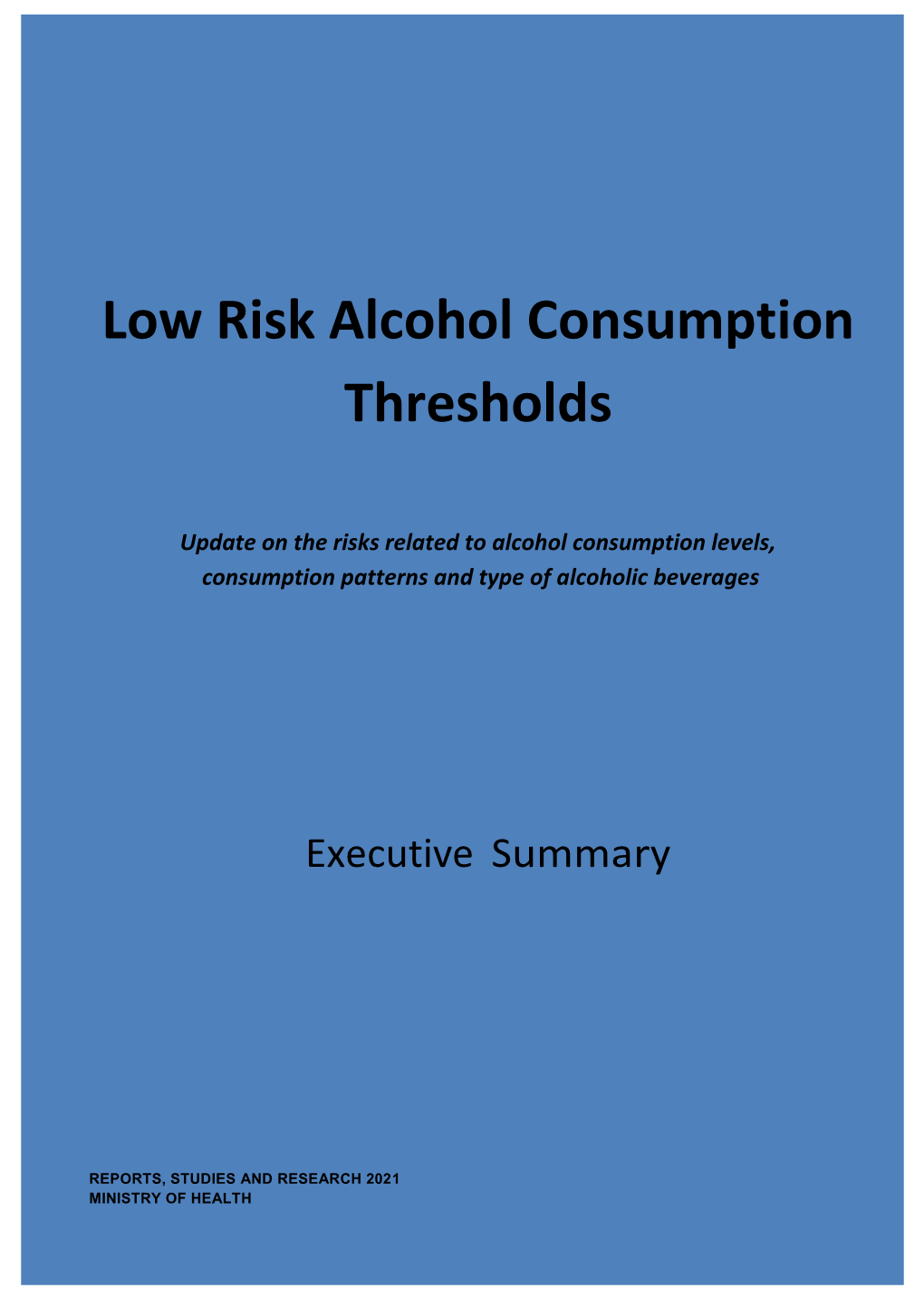 Low Risk Alcohol Consumption Thresholds