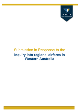 Submission in Response to the Inquiry Into Regional Airfares in Western Australia
