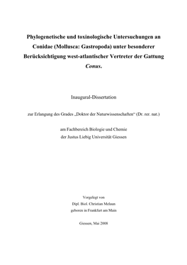 Phylogenetische Und Toxinologische Untersuchungen an Conidae (Mollusca: Gastropoda) Unter Besonderer Berücksichtigung West-Atlantischer Vertreter Der Gattung Conus