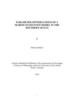 Parameter Optimisations of a Marine Ecosystem Model in the Southern Ocean