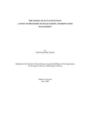The Making of Sultan Süleyman: a Study of Process/Es of Image-Making and Reputation Management