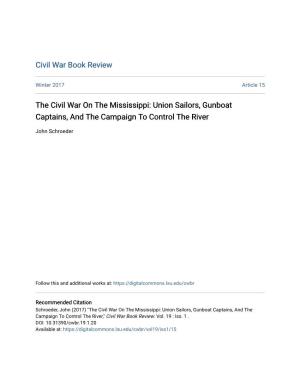 The Civil War on the Mississippi: Union Sailors, Gunboat Captains, and the Campaign to Control the River