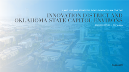 INNOVATION DISTRICT and OKLAHOMA STATE CAPITOL ENVIRONS OKLAHOMA CITY, OK / JULY 31, 2019 Today