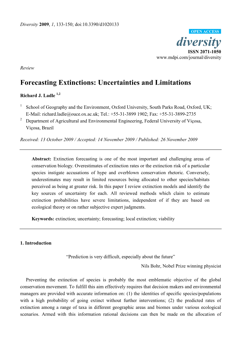 Forecasting Extinctions: Uncertainties and Limitations